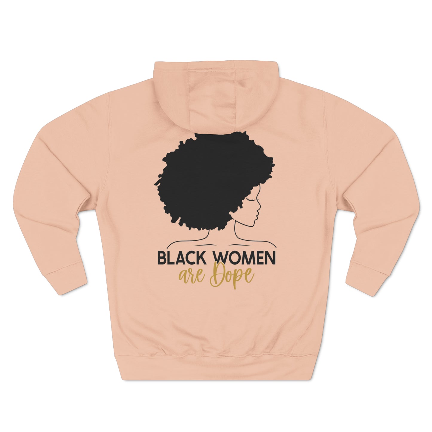 Black Women are Dope Pullover Hoodie